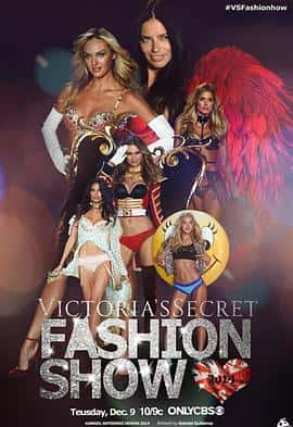 舞台艺术电影《维多利亚的秘密2013时装秀 Inside Edition: The Victorias Secret Fashion Show 2013/2013》-蓝光4K/1080P/720P/360P高清标清网盘百度云BT种子磁力迅雷下载