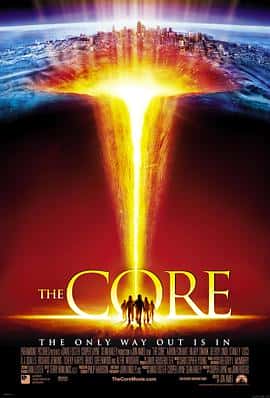 动作科幻冒险电影《地心抢险记 The Core/2003》-蓝光4K/1080P/720P/360P高清标清网盘百度云BT种子磁力迅雷下载