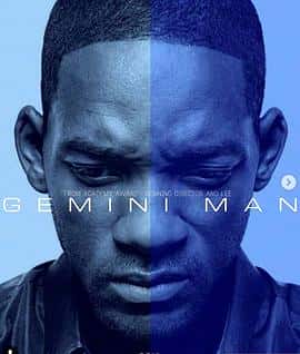 动作科幻惊悚电影《双子煞星 Gemini Man/2019》-蓝光4K/1080P/720P/360P高清标清网盘百度云BT种子磁力迅雷下载