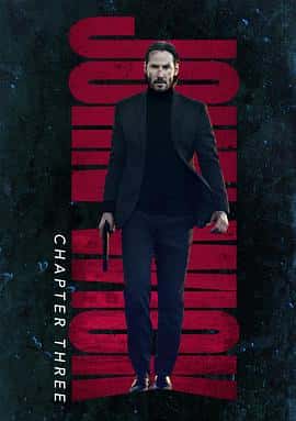动作惊悚犯罪电影《疾速备战 John Wick 3: Parabellum/2019》-蓝光4K/1080P/720P/360P高清标清网盘百度云BT种子磁力迅雷下载
