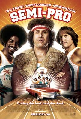 喜剧运动电影《半职业选手 Semi-Pro/2008》-蓝光4K/1080P/720P/360P高清标清网盘百度云BT种子磁力迅雷下载