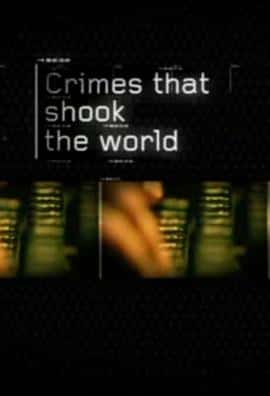 纪录片犯罪电影《全球重大凶案 第一季 Crimes That Shook the World Season 1/2006》-蓝光4K/1080P/720P/360P高清标清网盘百度云BT种子磁力迅雷下载