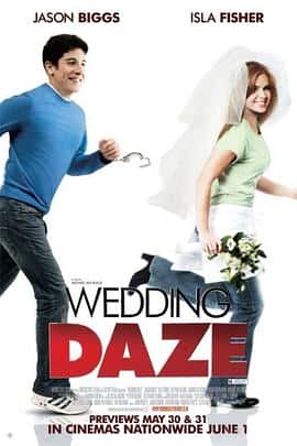 喜剧爱情电影《先婚后友 Wedding Daze/2006》-蓝光4K/1080P/720P/360P高清标清网盘百度云BT种子磁力迅雷下载