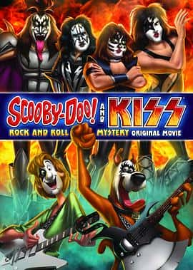 动画电影《史酷比！亲吻乐团收妖记 Scooby-Doo! And Kiss: Rock and Roll Mystery/2015》-蓝光4K/1080P/720P/360P高清标清网盘百度云BT种子磁力迅雷下载