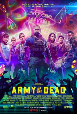 动作科幻恐怖电影《活死人军团 Army of the Dead/2021》-蓝光4K/1080P/720P/360P高清标清网盘百度云BT种子磁力迅雷下载