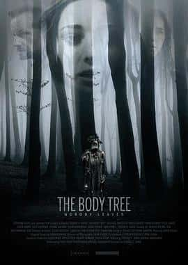 惊悚电影《身体树 The Body Tree/2017》-蓝光4K/1080P/720P/360P高清标清网盘百度云BT种子磁力迅雷下载