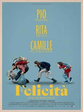喜剧电影《夏末快乐之旅 Felicita/2020》-蓝光4K/1080P/720P/360P高清标清网盘百度云BT种子磁力迅雷下载