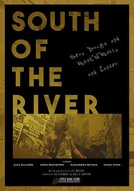 电影《河岸以南 South of the River/2020》-蓝光4K/1080P/720P/360P高清标清网盘百度云BT种子磁力迅雷下载