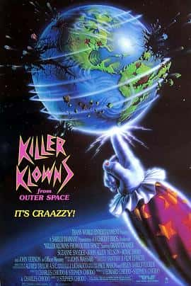 喜剧科幻恐怖电影《外太空杀人小丑 Killer Klowns from Outer Space/1988》-蓝光4K/1080P/720P/360P高清标清网盘百度云BT种子磁力迅雷下载