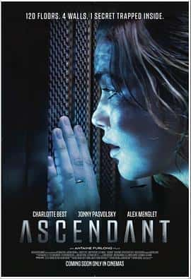 科幻悬疑惊悚奇幻电影《上升 Ascendant/2021》-蓝光4K/1080P/720P/360P高清标清网盘百度云BT种子磁力迅雷下载