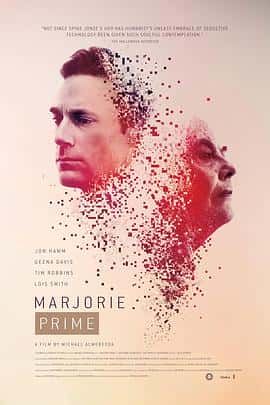 剧情爱情悬疑电影《衍生玛约莉 Marjorie Prime/2017》-蓝光4K/1080P/720P/360P高清标清网盘百度云BT种子磁力迅雷下载