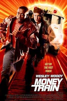 剧情喜剧动作惊悚犯罪电影《银线风暴 Money Train/1995》-蓝光4K/1080P/720P/360P高清标清网盘百度云BT种子磁力迅雷下载