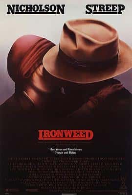 剧情电影《紫苑草 Ironweed/1987》-蓝光4K/1080P/720P/360P高清标清网盘百度云BT种子磁力迅雷下载
