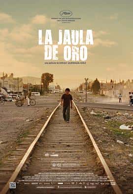 剧情电影《金笼 La jaula de oro/2013》-蓝光4K/1080P/720P/360P高清标清网盘百度云BT种子磁力迅雷下载