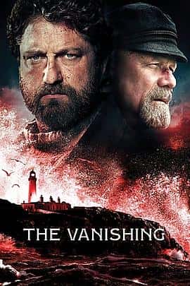 剧情悬疑惊悚电影《守塔人 The Vanishing/2018》-蓝光4K/1080P/720P/360P高清标清网盘百度云BT种子磁力迅雷下载