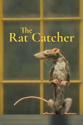 喜剧短片电影《捕鼠人 The Ratcatcher/2023》-蓝光4K/1080P/720P/360P高清标清网盘百度云BT种子磁力迅雷下载