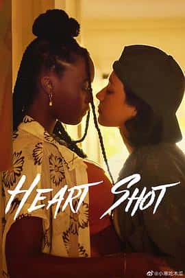 动作爱情短片电影《恋爱暴击 Heart Shot/2022》-蓝光4K/1080P/720P/360P高清标清网盘百度云BT种子磁力迅雷下载