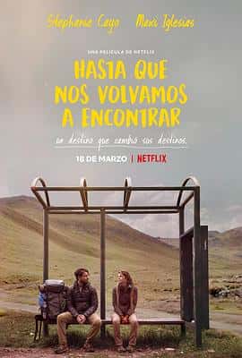 剧情爱情电影《我们不说再见 Hasta que nos volvamos a encontrar/2022》-蓝光4K/1080P/720P/360P高清标清网盘百度云BT种子磁力迅雷下载