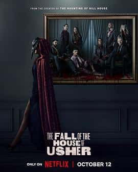 剧情恐怖电影《厄舍府的崩塌 The Fall of the House of Usher/2023》-蓝光4K/1080P/720P/360P高清标清网盘百度云BT种子磁力迅雷下载