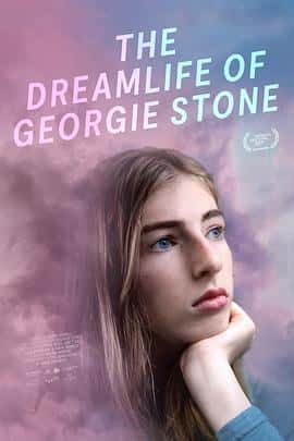 纪录片电影《乔琪·斯通：梦想人生 The Dreamlife of Georgie Stone/2022》-蓝光4K/1080P/720P/360P高清标清网盘百度云BT种子磁力迅雷下载
