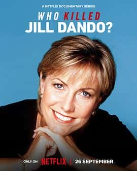 纪录片历史犯罪电影《英国新闻之花枪杀案 Who Killed Jill Dando?/2023》-蓝光4K/1080P/720P/360P高清标清网盘百度云BT种子磁力迅雷下载