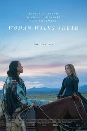 欧美电影《女先行者》(2017)Woman Walks Ahead-小众纪录片电影下载蓝光4K/1080P/720P/360P高清标清网盘BT迅雷下载