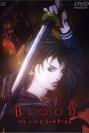 日本电影《最后的吸血鬼》(2000)BLOOD THE LAST VAMPIRE-小众纪录片电影下载蓝光4K/1080P/720P/360P高清标清网盘BT迅雷下载