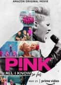 电影《P!NK：我所知道的一切》-蓝光4K/1080P/720P/360P高清标清网盘百度云BT种子磁力迅雷下载