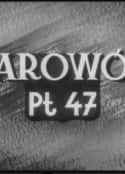 电影《Parowóz Pt 47》-蓝光4K/1080P/720P/360P高清标清网盘百度云BT种子磁力迅雷下载