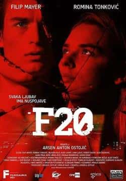 电影《F20》（FilipMayer,RominaTonkovic,Mla等主演）高清bt种子下载-蓝光4K/1080P/720P/360P高清标清网盘BT迅雷下载小众纪录片电影下载