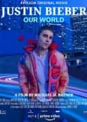 ļ¼Ƭ˹͡Ȳǵ Justin Bieber: Our World(2021)-Ѹ