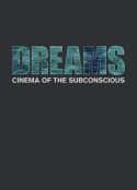 ļ¼Ƭοռ䣺ǱʶĵӰ Dreams: Cinema of the Subconscious(2010)-Ѹ