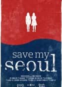 ļ¼Ƭҵ׶ Save My Seoul(2017)-Ѹ