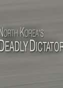 ļ¼Ƭǰߣ Frontline: North Korea's Deadly Dictator (2017)-Ѹ