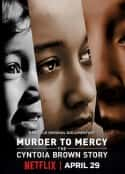 ļ¼ƬŮɱ˷кͿˡ Murder to Mercy: The Cyntoia Brown Story(2020)-Ѹ