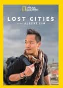 欧美电视剧《失落的古城 Lost Cities with Albert Lin(2019)》-蓝光4K/1080P/720P/360P高清标清网盘百度云BT种子磁力迅雷下载