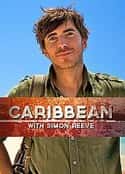欧美电视剧《西蒙·里夫游加勒比海 Caribbean with Simon Reeve(2015)》-蓝光4K/1080P/720P/360P高清标清网盘百度云BT种子磁力迅雷下载