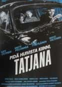 电影《坐稳车，泰欣娜 Pidä huivista kiinni, Tatjana(1994)》-蓝光4K/1080P/720P/360P高清标清网盘百度云BT种子磁力迅雷下载