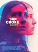 电影《窒息的阳光 Sun Choke(2016)》-蓝光4K/1080P/720P/360P高清标清网盘百度云BT种子磁力迅雷下载