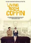 电影《客厅里的棺材 Living Room Coffin(2018)》-蓝光4K/1080P/720P/360P高清标清网盘百度云BT种子磁力迅雷下载