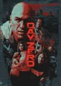 电影《零号之日 Day Zero(2022)》-蓝光4K/1080P/720P/360P高清标清网盘百度云BT种子磁力迅雷下载