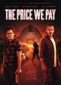 电影《我们付出的代价 The Price We Pay(2022)》-蓝光4K/1080P/720P/360P高清标清网盘百度云BT种子磁力迅雷下载