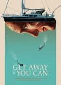 电影《赶紧逃 Get Away If You Can(2022)》-蓝光4K/1080P/720P/360P高清标清网盘百度云BT种子磁力迅雷下载