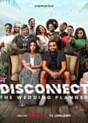 电影《情感短线：婚庆小队 Disconnect: The Wedding Planner(2023)》-蓝光4K/1080P/720P/360P高清标清网盘百度云BT种子磁力迅雷下载