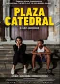 电影《大教堂广场 Plaza Catedral(2021)》-蓝光4K/1080P/720P/360P高清标清网盘百度云BT种子磁力迅雷下载