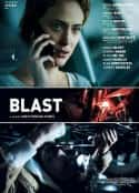 电影《拆弹倒数 Blast(2020)》-蓝光4K/1080P/720P/360P高清标清网盘百度云BT种子磁力迅雷下载