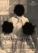 电影《大独立 Independencia(2009)》-蓝光4K/1080P/720P/360P高清标清网盘百度云BT种子磁力迅雷下载