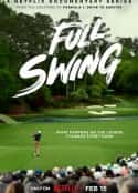 欧美电视剧《全力挥杆：高尔夫大满贯之路 Full Swing(2023)》-蓝光4K/1080P/720P/360P高清标清网盘百度云BT种子磁力迅雷下载