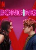 欧美电视剧《绑定 第二季 Bonding Season 2(2021)》-蓝光4K/1080P/720P/360P高清标清网盘百度云BT种子磁力迅雷下载