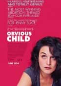电影《平淡无奇的孩子 Obvious Child(2014)》-蓝光4K/1080P/720P/360P高清标清网盘百度云BT种子磁力迅雷下载